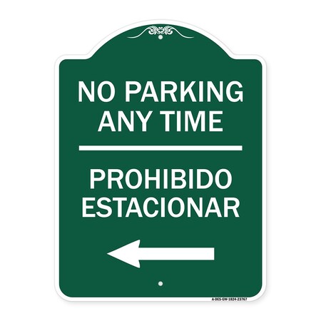 No Parking Anytime Prohibido Estacionar With Left Arrow Heavy-Gauge Aluminum Sign